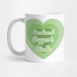 Emotional Support Kindle Green - Text On Gradient Heart Mug